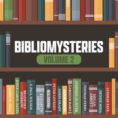 Bibliomysteries Volume 2 by Megan Abbott audiobook