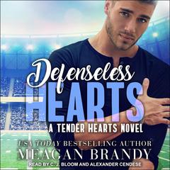 Defenseless Hearts by Meagan Brandy audiobook