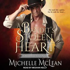 A Bandit's Stolen Heart by Michelle McLean audiobook