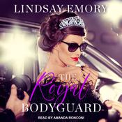 The Royal Bodyguard by  Lindsay Emory audiobook