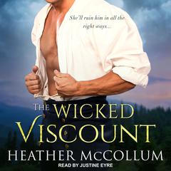 The Wicked Viscount by Heather McCollum audiobook