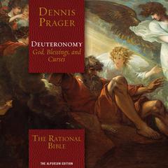 The Rational Bible: Deuteronomy by Dennis Prager audiobook
