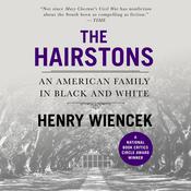 The Hairstons by  Henry Wiencek audiobook