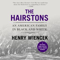 The Hairstons by Henry Wiencek audiobook