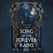 Song of the Forever Rains by  E. J. Mellow audiobook