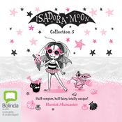 Isadora Moon Collection 5 by  Harriet Muncaster audiobook