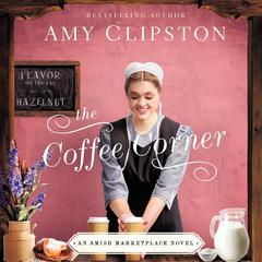 The Coffee Corner by Amy Clipston audiobook
