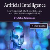 Artificial Intelligence by  John Adamssen audiobook