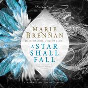A Star Shall Fall by  Marie Brennan audiobook