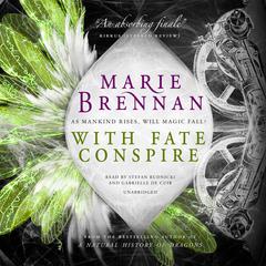 With Fate Conspire by Marie Brennan audiobook