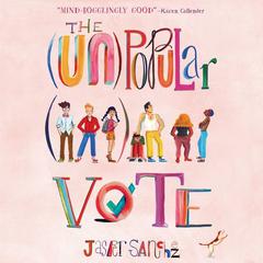 The (Un)Popular Vote by Jasper Sanchez audiobook