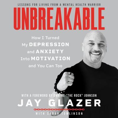 Unbreakable by Jay Glazer audiobook