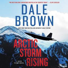 Arctic Storm Rising by Dale Brown audiobook