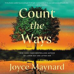 Count the Ways by Joyce Maynard audiobook