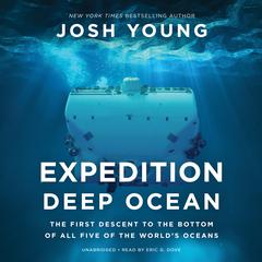 Expedition Deep Ocean by Josh Young audiobook
