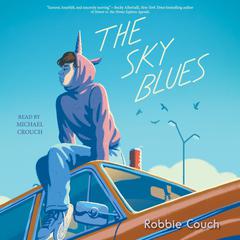The Sky Blues by Robbie Couch audiobook