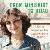 From Miniskirt to Hijab by  Jacqueline Saper audiobook