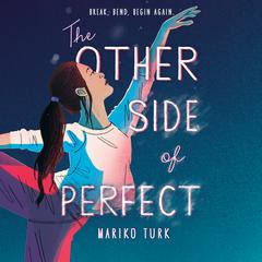The Other Side of Perfect by Mariko Turk audiobook