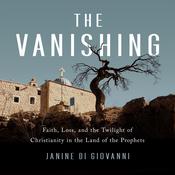 The Vanishing by  Janine di Giovanni audiobook