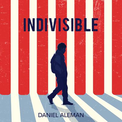 Indivisible by Daniel Aleman audiobook