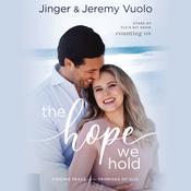 The Hope We Hold by  Jinger Vuolo audiobook