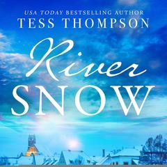 Riversnow by Tess Thompson audiobook