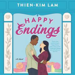 Happy Endings by Thien-Kim Lam audiobook
