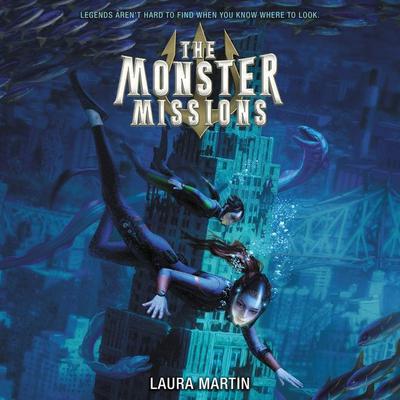 The Monster Missions by Laura Martin audiobook