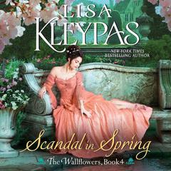 Scandal in Spring by Lisa Kleypas audiobook