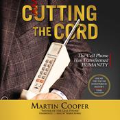 Cutting the Cord by  Martin Cooper audiobook