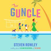 The Guncle by  Steven Rowley audiobook