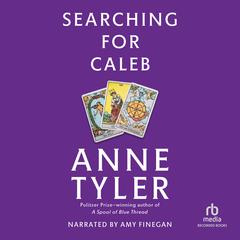 Searching for Caleb by Anne Tyler audiobook