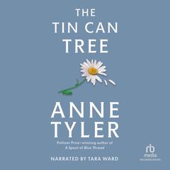The Tin Can Tree by Anne Tyler audiobook