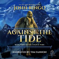 Against the Tide by John Ringo audiobook