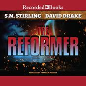 The Reformer by  S. M. Stirling audiobook