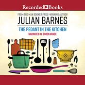The Pedant in the Kitchen by  Julian Barnes audiobook