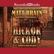 Hickok and Cody by  Matt Braun audiobook