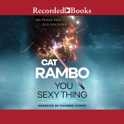 You Sexy Thing by Cat Rambo audiobook