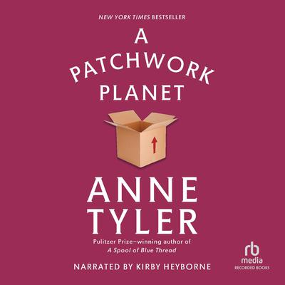 A Patchwork Planet by Anne Tyler audiobook