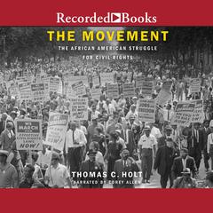 The Movement by Thomas C. Holt audiobook