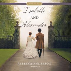 Isabelle and Alexander by Rebecca Anderson audiobook