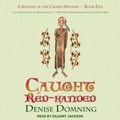Caught Red-Handed by  Denise Domning audiobook