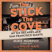 From The Stick to The Cove by  Mike Murphy audiobook