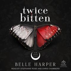 Twice Bitten by Belle Harper audiobook