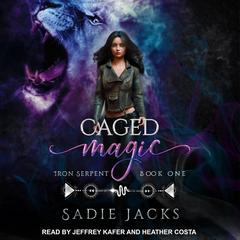 Caged Magic by Sadie Jacks audiobook