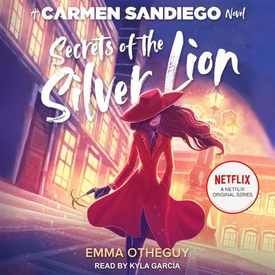 Secrets of the Silver Lion by Emma Otheguy audiobook