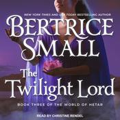 The Twilight Lord by  Bertrice Small audiobook