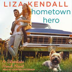Hometown Hero by Liza Kendall audiobook