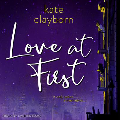 Love at First by Kate Clayborn audiobook