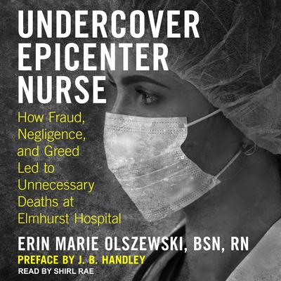 Undercover Epicenter Nurse by Erin Marie Olszewski, BSN, RN audiobook